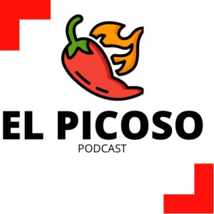 El Picoso Podcast