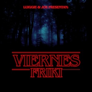 Viernes Friki Podcast