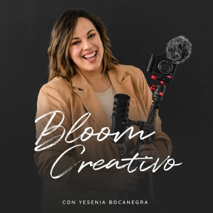 Bloom Creativo Podcast