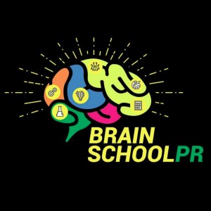 Brain School Puerto Rico Podcasts