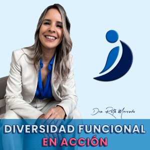 Diversidad Funcional en Acción  Podcast