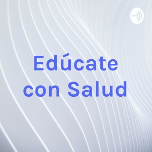 Educaté con Salud