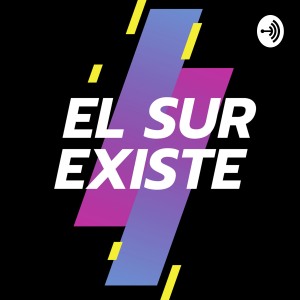 El Sur Existe