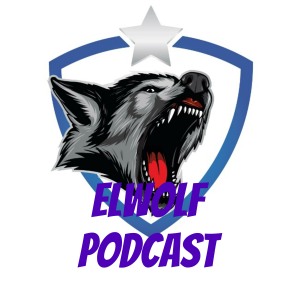 ElWolf PODCAST