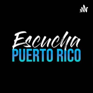 Escucha Puerto Rico, investigación periodismo.