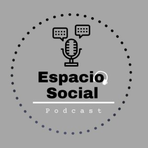 Espacio Social Podcast