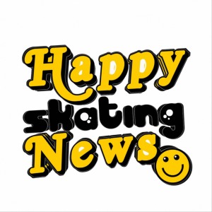 Happy Skating News