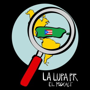 La Lupa Puerto Rico