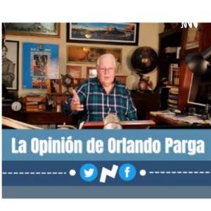 LA OPINIÓN DE ORLANDO PARGA