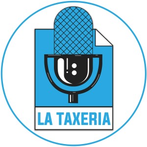 La Taxeria Podcast