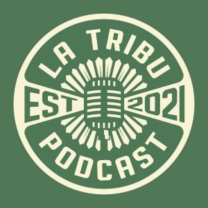 La Tribu Podcast