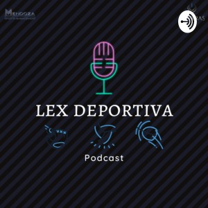 Lex Deportiva Podcast