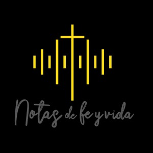 Notas de fe y vida