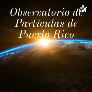 Observatorio de Partículas de Puerto Rico