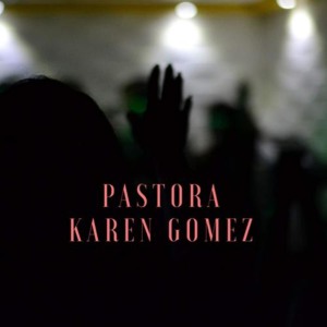 Pastora Karen Gómez