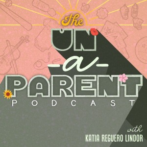 The Un-a-Parent