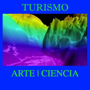 Turismo, Arte y Ciencia